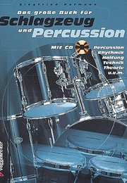 Das große Buch für Schlagzeug und Percussion