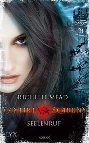 Vampire Academy - Seelenruf - Cover