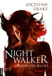 Jägerin der Nacht - Nightwalker