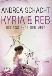 Kyria & Reb - Bis ans Ende der Welt