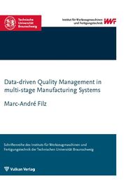 Data-driven Quality Management in multi-stage Manufacturing Systems