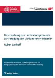 Untersuchung des Laminationsprozesses zur Fertigung von Lithium-Ionen-Batterien - Cover