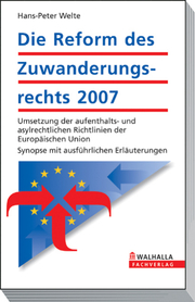 Die Reform des Zuwanderungsrechts 2007
