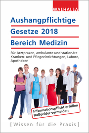 Aushangpflichtige Gesetze 2018 Bereich Medizin - Cover