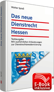 Das neue Dienstrecht Hessen inkl. erweitertem E-Book
