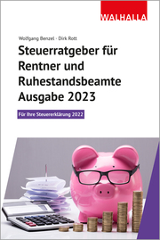 Steuerratgeber für Rentner und Ruhestandsbeamte - Ausgabe 2023
