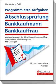 Programmierte Aufgaben Abschlußprüfung Bankkauffrau/Bankkaufmann - Cover