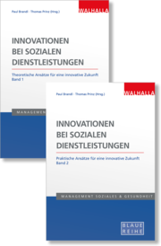 Innovationen bei sozialen Dienstleistungen (Band 1 und 2)