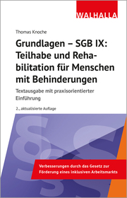 Grundlagen - SGB IX: Teilhabe und Rehabilitation von Menschen mit Behinderungen