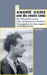 André Gorz und die zweite Linke - Cover