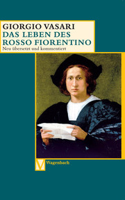 Das Leben des Rosso Fiorentino