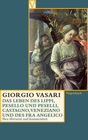 Das Leben des Filippo Lippi, des Pesello und Francesco Peselli, des Andrea del Castagno und Domeni - Cover