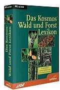 Das große Kosmos Wald- und Forstlexikon
