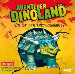 Abenteuer Dinoland (Folge 3): Wo ist der Ankylosaurus?