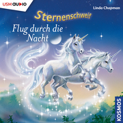 Sternenschweif (Folge 9) - Flug durch die Nacht (Audio-CD)