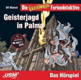 Die Feriendetektive: Geisterjagd in Palma (Audio-CD)