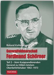Generalfeldmarschall Ferdinand Schörner 2