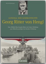 General der Gebirgstruppe Georg Ritter von Hengl