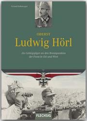 Oberst Ludwig Hörl