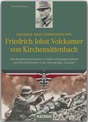 General der Gebirgstruppe Friedrich Jobst Volckamer von Kirchensittenbach
