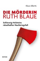 Die Mörderin Ruth Blaue