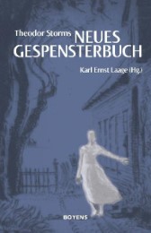 Theodor Storms 'Neues Gespensterbuch'