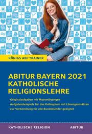 Abitur Bayern 2021 Katholische Religionslehre