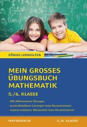 Mein großes Übungsbuch Mathematik. 5./6. Klasse. - Cover
