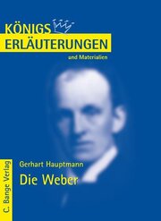 Erläuterungen zu Gerhart Hauptmann: Die Weber