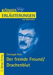 Erläuterungen zu Christoph Hein: Der fremde Freund/Drachenblut