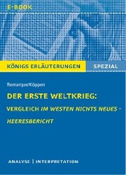 Der Erste Weltkrieg: Vergleich Im Westen nichts Neues - Heeresbericht.