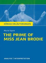 The Prime of Miss Jean Brodie von Muriel Spark.
