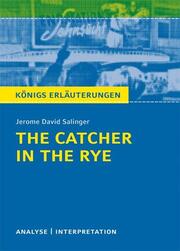 The Catcher in the Rye - Der Fänger im Roggen von Jerome David Salinger