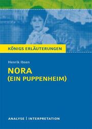 Textanalyse und Interpretation zu Henrik Ibsen: Nora (Ein Puppenheim)