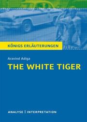 The White Tiger von Aravind Adiga. - Cover