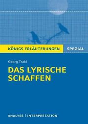 Erläuterungen zu Georg Trakl: Das lyrische Schaffen - Cover
