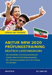 Abitur Nordrhein-Westfalen 2020 Prüfungstraining - Deutsch Leistungskurs. - Cover
