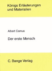 Der erste Mensch von Albert Camus. Textanalyse und Interpretation.