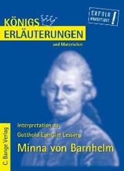 Minna von Barnhelm von Gotthold Ephraim Lessing. Textanalyse und Interpretation.