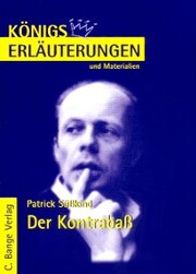 Der Kontrabaß von Patrick Süskind. Textanalyse und Interpretation.