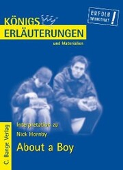 About a Boy von Nick Hornby. Textanalyse und Interpretation.