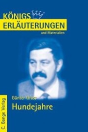 Hundejahre von Günter Grass. Textanalyse und Interpretation.