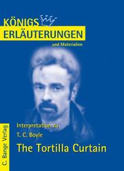 The Tortilla Curtain von T.C. Boyle. Textanalyse und Interpretation.