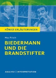 Biedermann und die Brandstifter. Königs Erläuterungen. - Cover