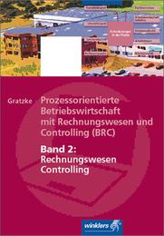 Prozessorientierte Betriebswirtschaft mit Rechnungswesen und Controlling (BRC), Ni, Bs, neu