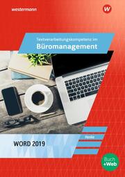 Textverarbeitungskompetenzen im Büromanagement mit Word 2019