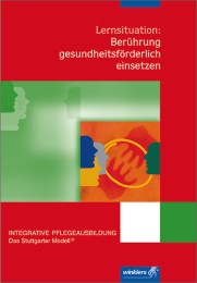 Integrative Pflegeausbildung - Das Stuttgarter Modell
