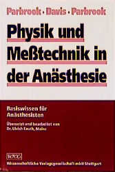 Physik und Meßtechnik in der Anästhesie