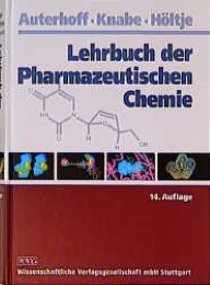 Lehrbuch der Pharmazeutischen Chemie
