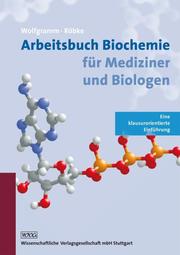 Arbeitsbuch Biochemie für Mediziner und Biologen - Cover
